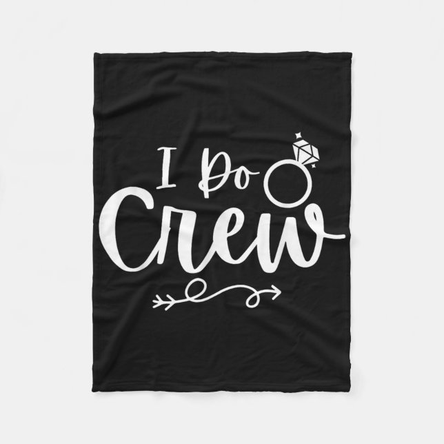 Ich mache Crew Bride Groom Bachelor Junggeselinnen Fleecedecke (Vorderseite)