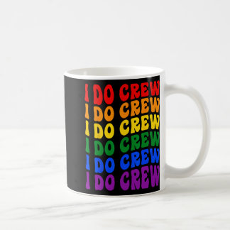 Ich mache Crew Bride Squad Lgbt Groovy Bachelorett Kaffeetasse