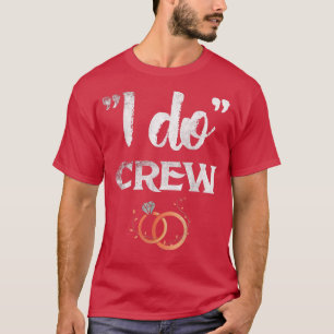 Ich mache Crew Hochzeit Bachelor Party Bridge und T-Shirt