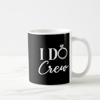 Ich mache Crew, Junggesellinnenabschied Brautparty Kaffeetasse