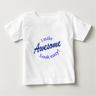 Ich mache das Aussehen leicht Baby T-shirt