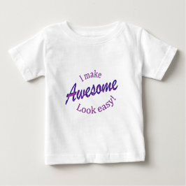 Ich mache das Aussehen leicht Baby T-shirt