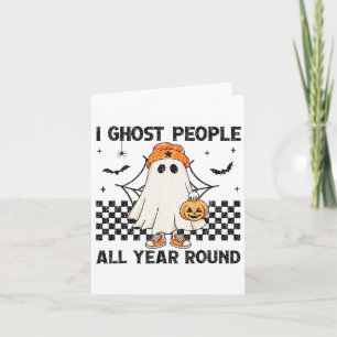 Ich mache das ganze Jahr über an Halloween Leute A Karte