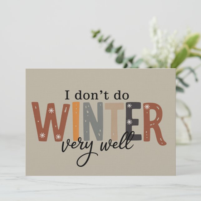 Ich mache den Winter nicht sehr gut Gemütliche Jah Einladung (Stehend Vorderseite)