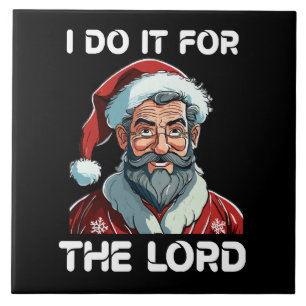 Ich mache es für den Herrn Christliches Weihnachts Fliese