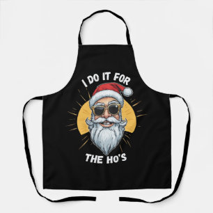 Ich mache es für die Ho s Lustiger Weihnachten San Schürze