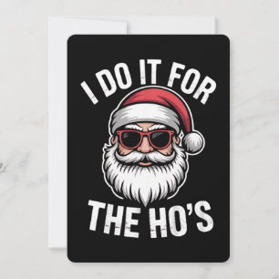 Ich mache es für die Hos Funny Christmas Santa Vin Feiertagskarte