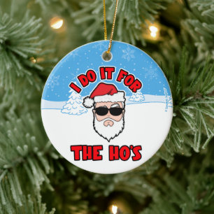 Ich mache es für die HO'S Santa Screwball Grafiken Keramik Ornament
