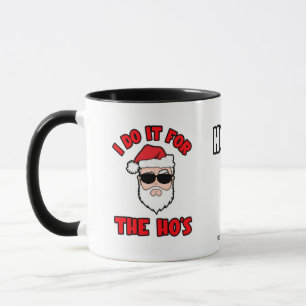 Ich mache es für die HO'S Santa Screwball Grafiken Tasse