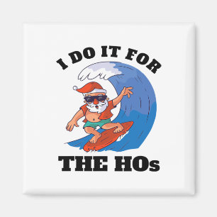 Ich mache es für die Hos Weihnachten im Juli Surfe Magnet