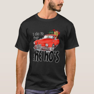 Ich mache es für die Hose T-Shirt