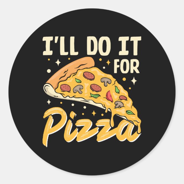 Ich mache es für Pizza Runder Aufkleber (Vorderseite)