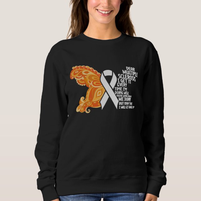 Ich Mache Es Gut Multiple Sklerose-Bewusstsein MS  Sweatshirt (Vorderseite)