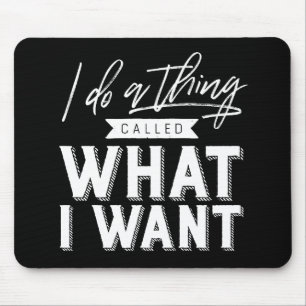 Ich mache etwas, das ich Typografie Wollte Mousepad