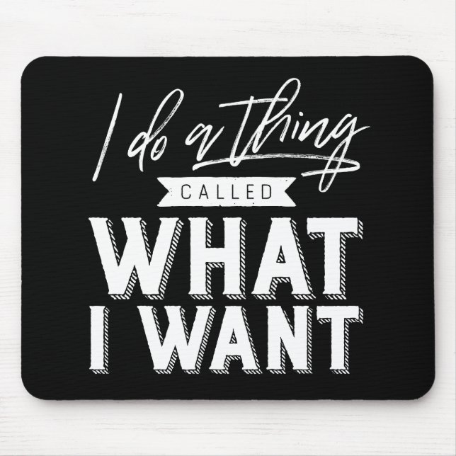 Ich mache etwas, das ich Typografie Wollte Mousepad (Vorne)