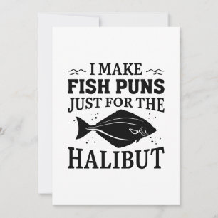 Ich mache Fischfedern nur für den Halibut Dankeskarte