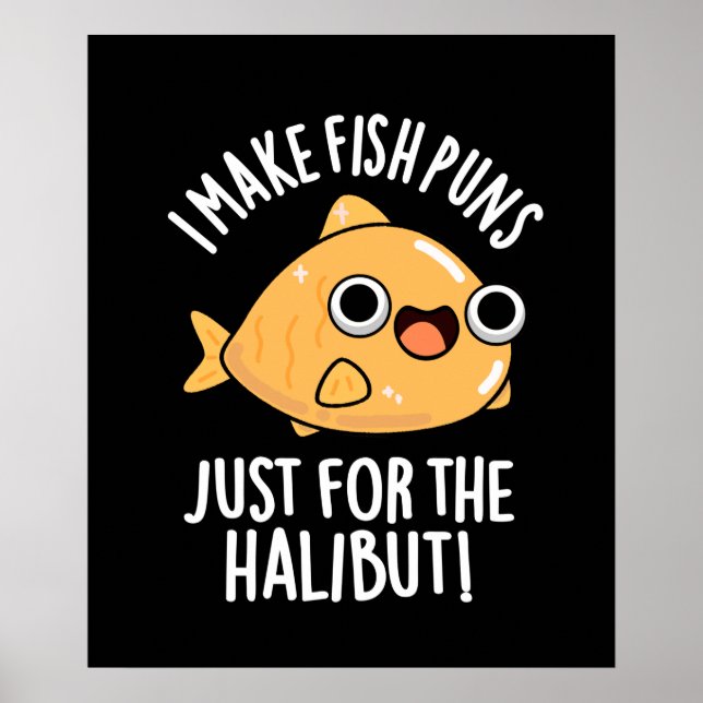 Ich mache Fischfedern nur für den Halibut Funny Pu Poster (Vorne)