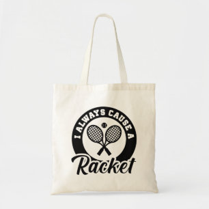 Ich mache immer ein Racket Tragetasche