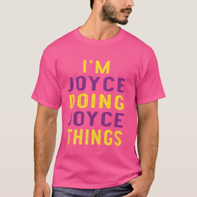 Ich mache Joyce Sachen T-Shirt (Vorderseite)
