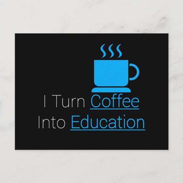 Ich mache Kaffee in Bildung Postkarte (Vorderseite)