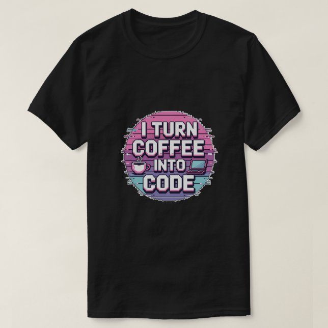 Ich mache Kaffee in Code - Retro Pixel Art Program T-Shirt (Design vorne)