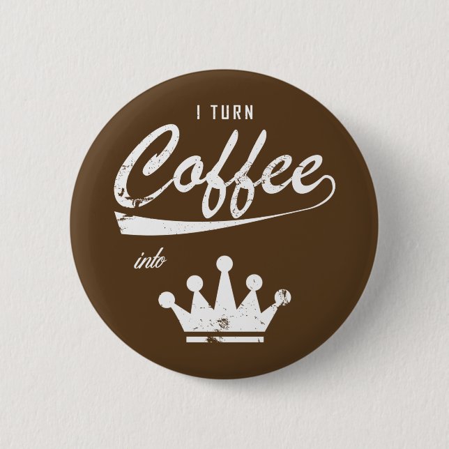 Ich mache Kaffee in KOMs Button (Vorderseite)