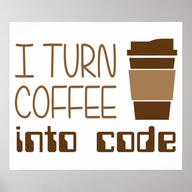 Ich mache Kaffee in Programmiercode Poster (Vorne)