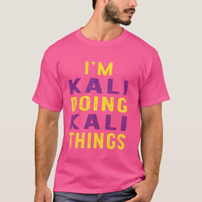 Ich mache Kali Sachen T-Shirt (Vorderseite)