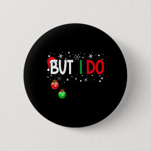 Ich mache kein passendes Weihnachts-Pajamas, aber Button