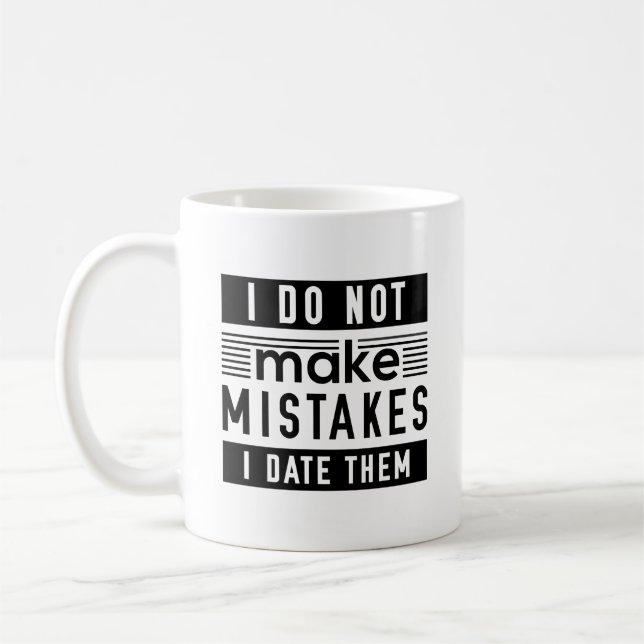 Ich mache keine Fehler Kaffeetasse (Links)