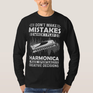 Ich mache keine Fehler, wenn ich Harmonika spiele T-Shirt
