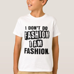 Ich mache keine Mode T-Shirt