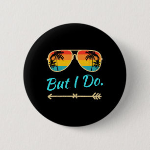 Ich mache keine passenden Shirts, aber ich mache l Button
