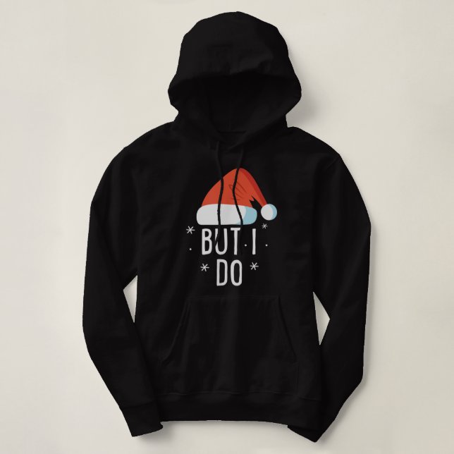 Ich mache keine passenden Weihnachtsartikel, aber  Hoodie (Design vorne)
