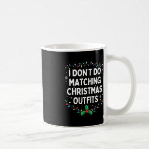 Ich mache keine passenden Weihnachtsartikel für Fa Kaffeetasse