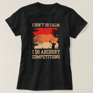 Ich mache keine ruhige Mama, die ich für das Bogen T-Shirt