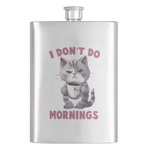 Ich mache keinen Morgen - Graue Katze mit Kaffee Flachmann