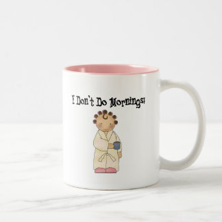 Ich mache keinen Morgen Zweifarbige Tasse