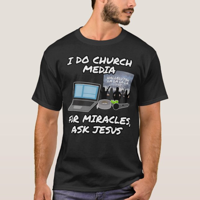 Ich mache Kirchenmedien für Wunder, Frag Jesus, Ki T-Shirt (Vorderseite)