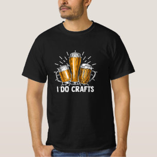 Ich mache Kunsthandwerk, Bier, Vintage, Brauen T-Shirt
