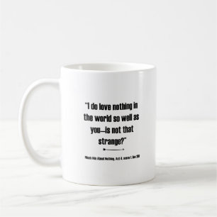 Ich mache Liebe nichts in der Welt - Shakespeare Z Kaffeetasse