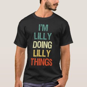 Ich mache Lilly Dinge Personalisiert mit V T-Shirt