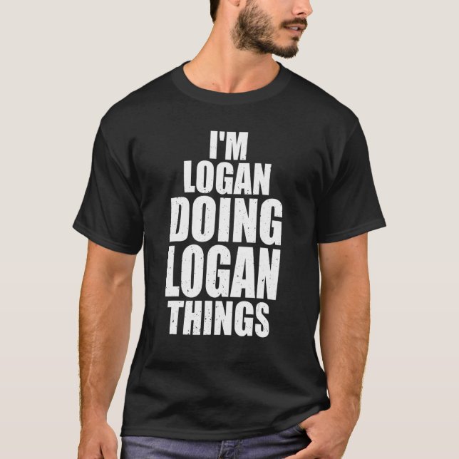 Ich mache Logan Dinge Personalisiert T-Shirt (Vorderseite)