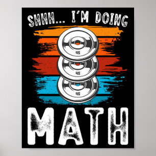 Ich mache Mathe-Fitness-Weightasking-Workout Poster