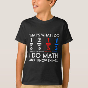 Ich mache Mathe und ich weiß Dinge Mathe Geek Stud T-Shirt