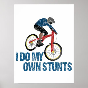 Ich mache mein eigenes Stunts Mountainbike Vintag Poster
