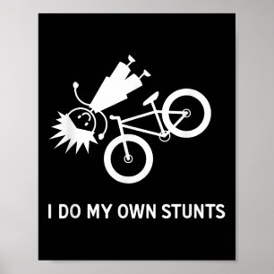 Ich mache meine eigenen Stunts Fahrrad Poster