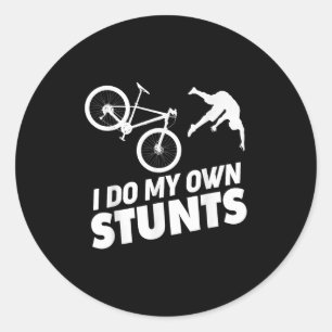 Ich Mache Meine Eigenen Stunts Lustiger Mountainbi Runder Aufkleber