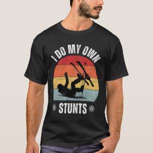 Ich mache meine eigenen Stunts Skiing Retro Sonnen T-Shirt