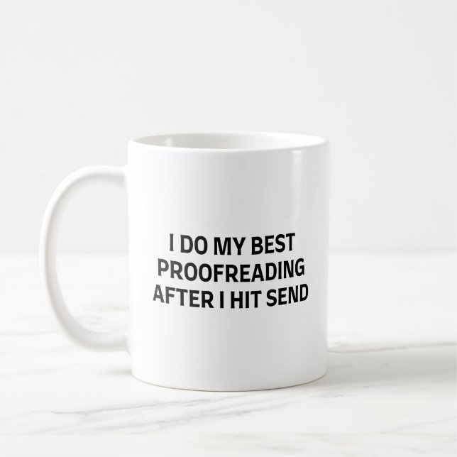 Ich mache meinen besten Lektorat Funny English Tea Kaffeetasse (Links)